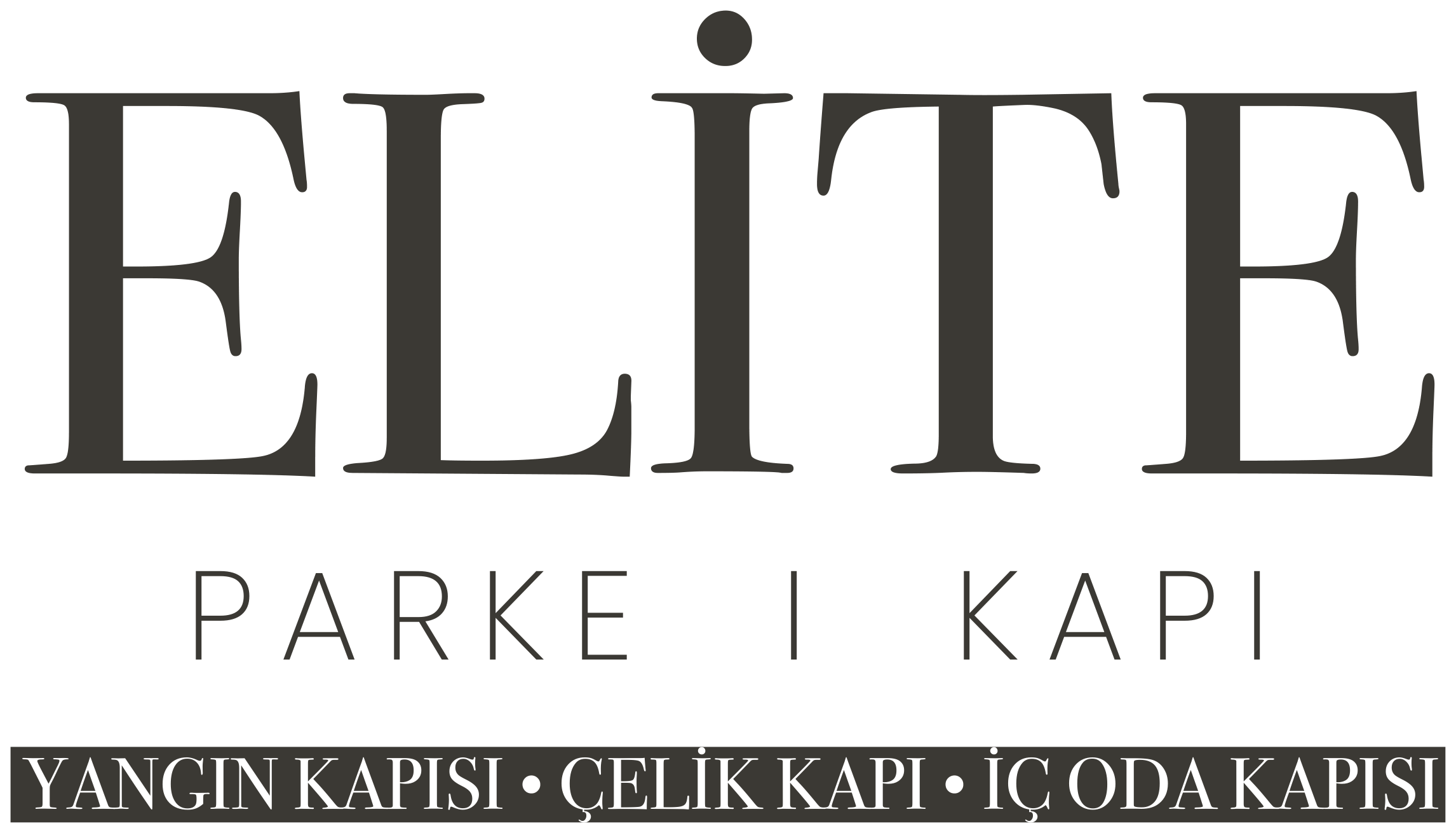 Elite Parke — Yangın Kapısı · Çelik Kapı · İç Oda Kapısı